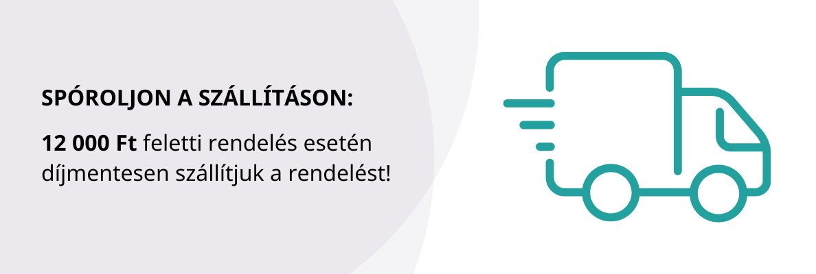 Spóroljon a szállításon: 9000 Ft feletti rendelés esetén díjmentesen szállítjuk a rendelést!